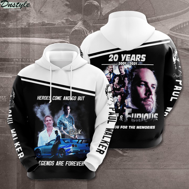 Fast and furious paul walker legends are forever hoodie