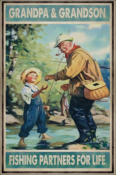 Grandpa and grandson fishing partners for life poster
