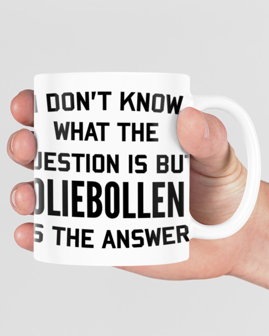 I don't know what the question is but oliebollen is the answer mug 3