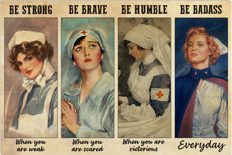 Nurse be strong when you are weak be brave when you are scared poster