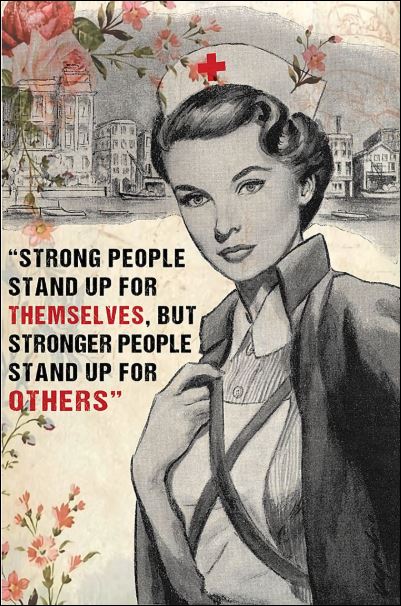 Nurse strong people stand up for themselves but stronger people stand up for others poster