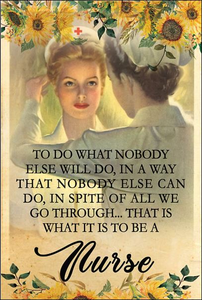 Nurse to do what nobody else will do in a way that nobody else can do poster