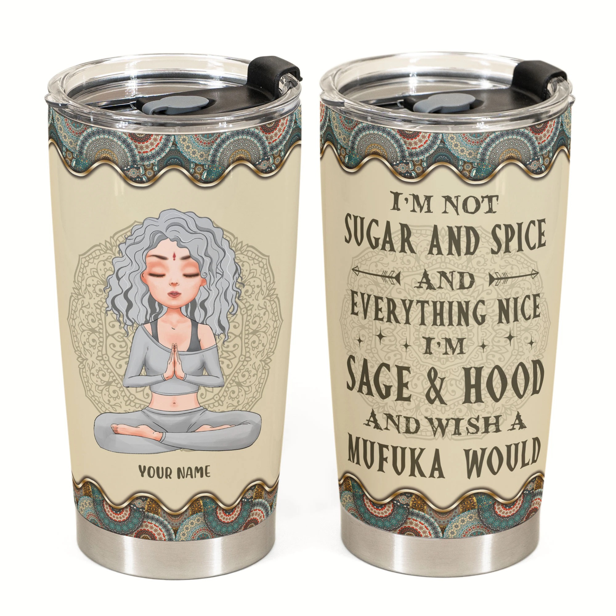 Personalized Yoga girl I'm not sugar and spice and everything nice tumbler 1
