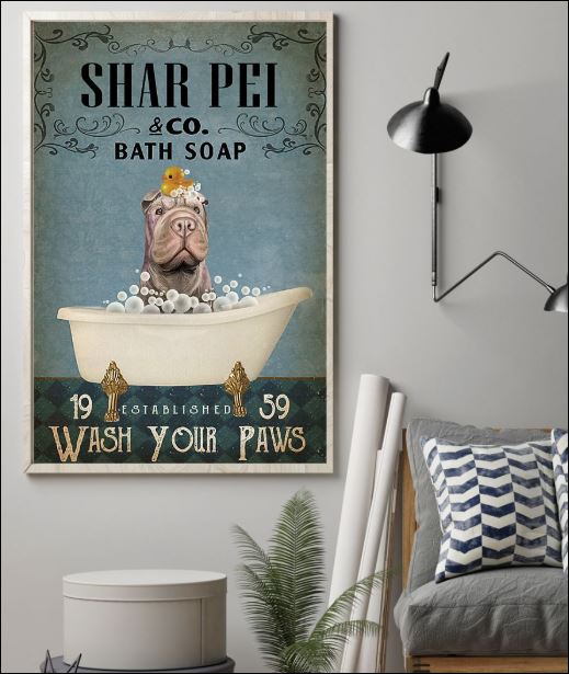 Shar Pei co bath soap wash your paws poster