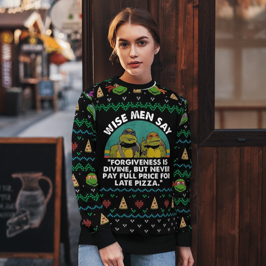 TMNT wise men say forgiveness is divine ugly sweater 1