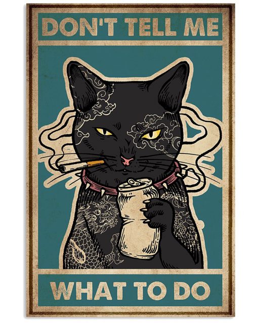 Tattoo cat don’t tell me what to do poster