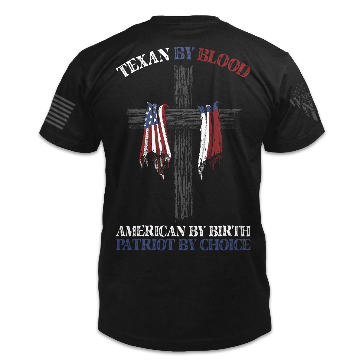 Texan by blood american by birth patriot by choice shirt 1