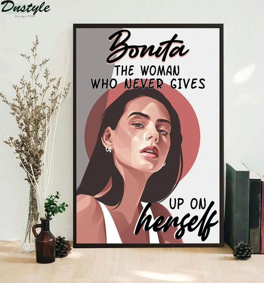 Bonita the woman who never gives up on herself poster