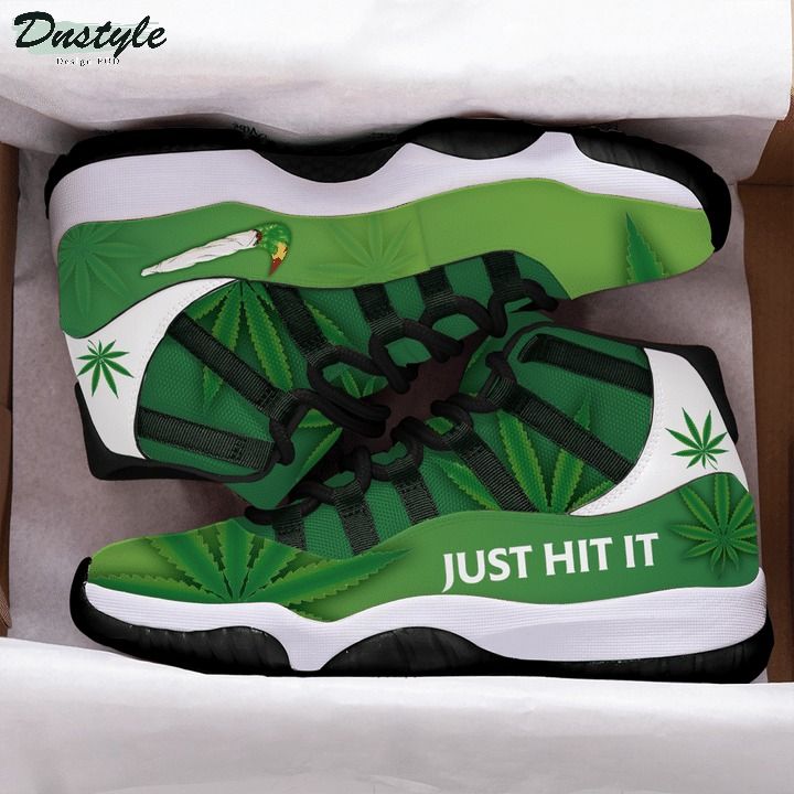 Cannabis just hit it air jordan 11 shoes