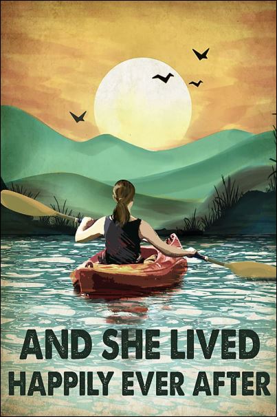 Kayak and she lived happily ever after poster