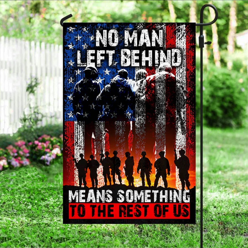 US Veteran no man left behind mean something to rest of us flag 2
