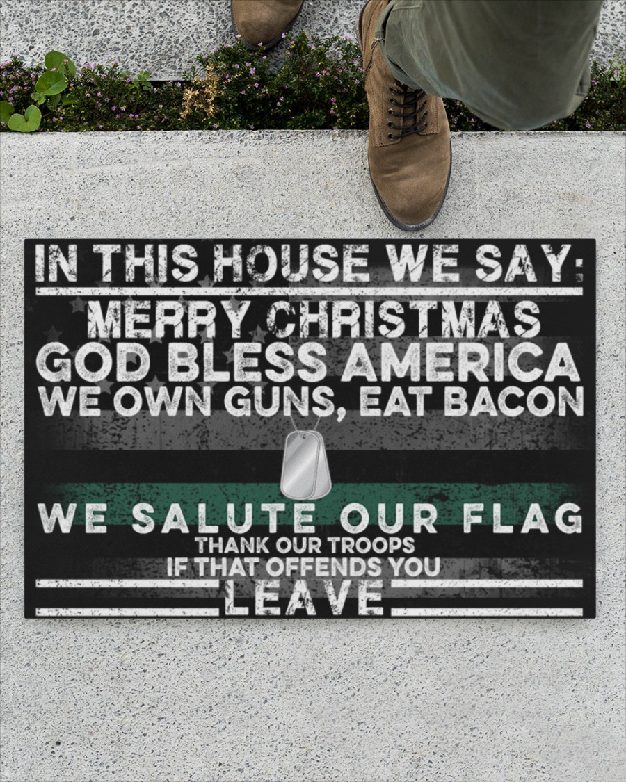 Veteran in this house we say merry christmas doormat 1