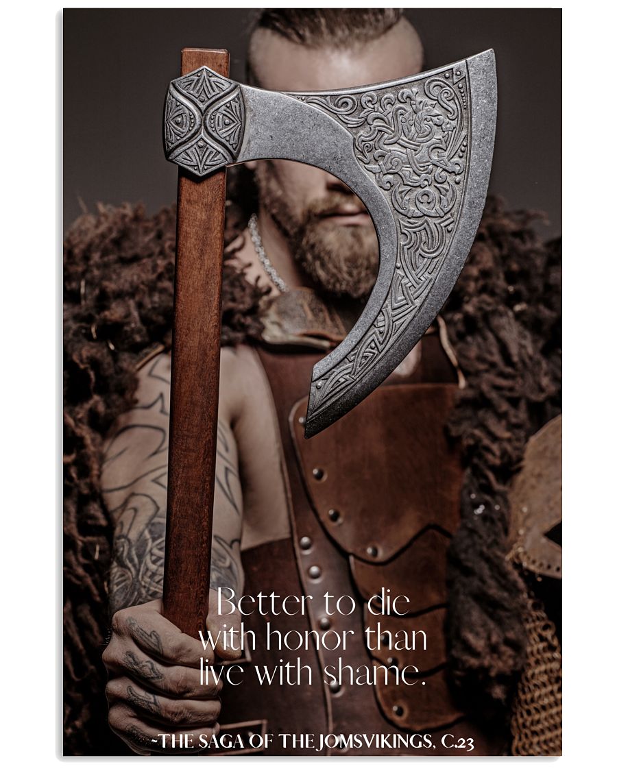 Viking better to die with honor than live with shame poster 3