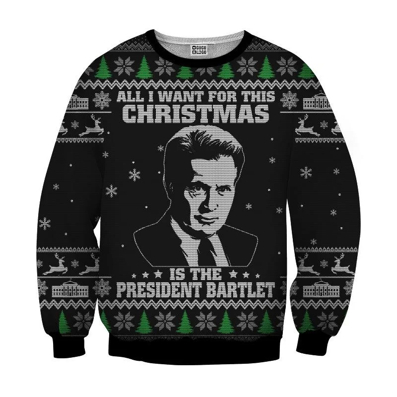 All I Want For Christmas Is The President Bartlet Ugly Christmas Sweater 3