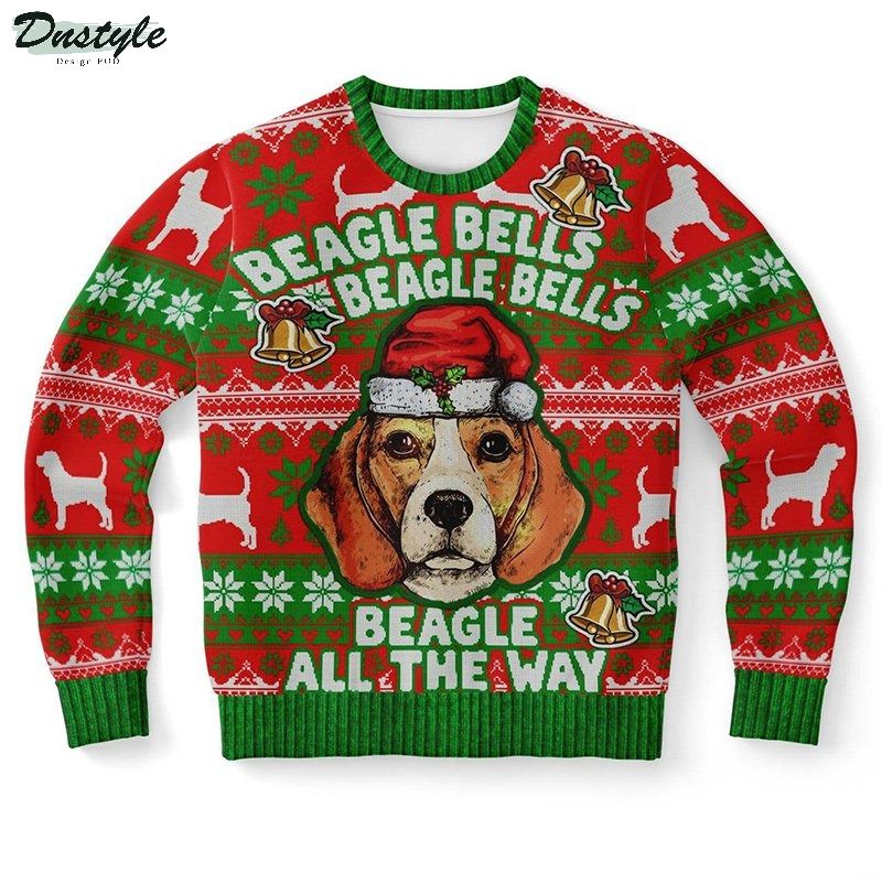 Beagle bells Beagle bells Beagle all the way christmas ugly sweater