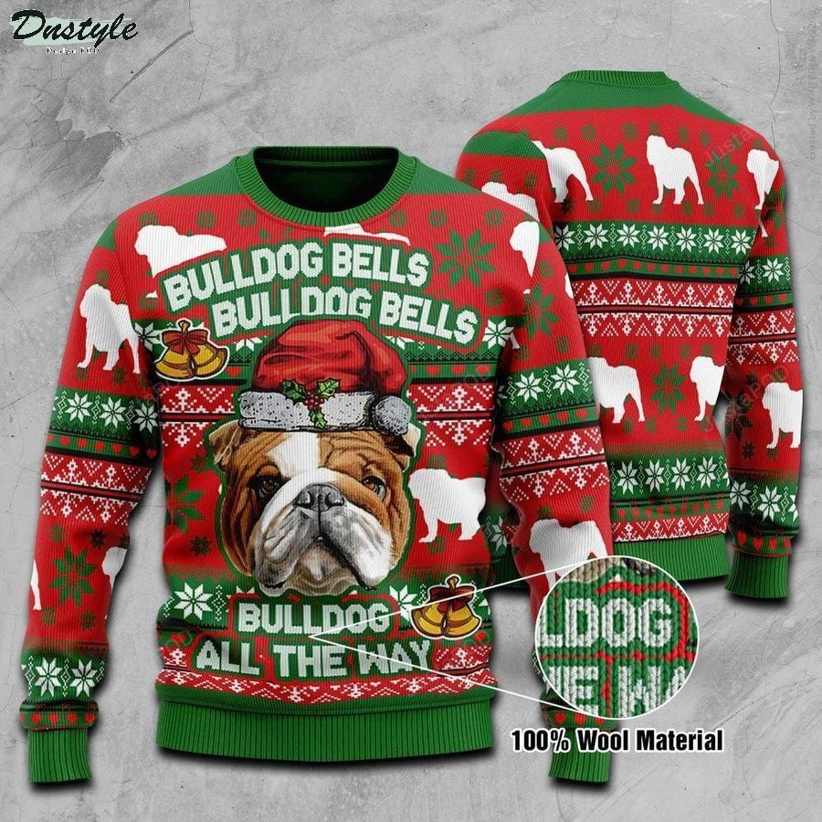 Bulldog Bells Bulldog All The Way Christmas Ugly Sweater