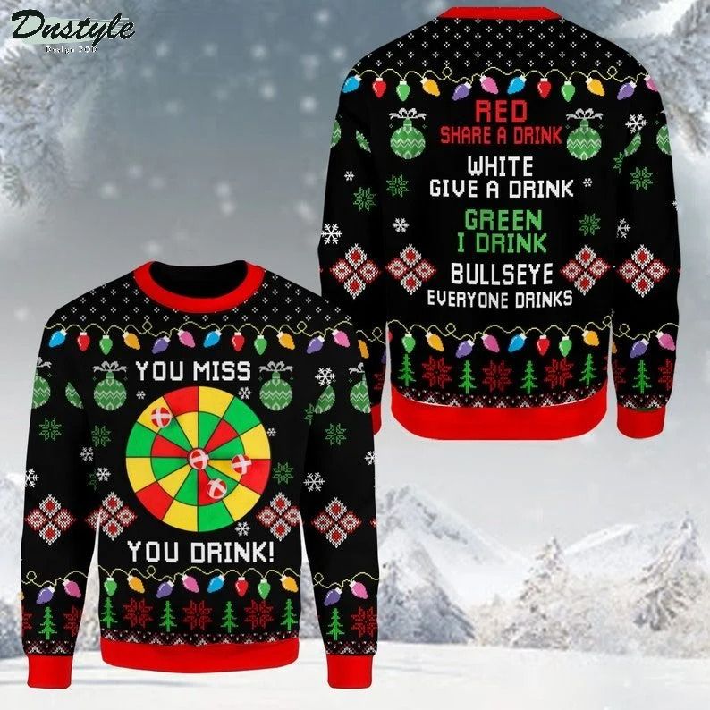 Dart Game You Miss You Drink ugly christmas sweater