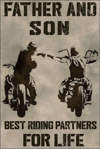 Father and son best riding partners for life poster