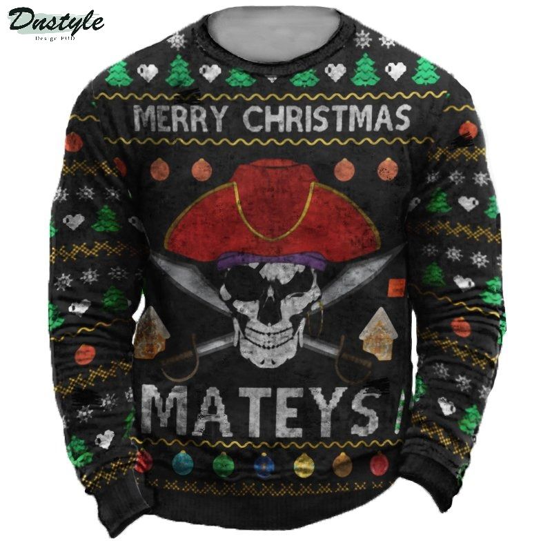 Merry christmas Mateys ugly christmas sweater 1