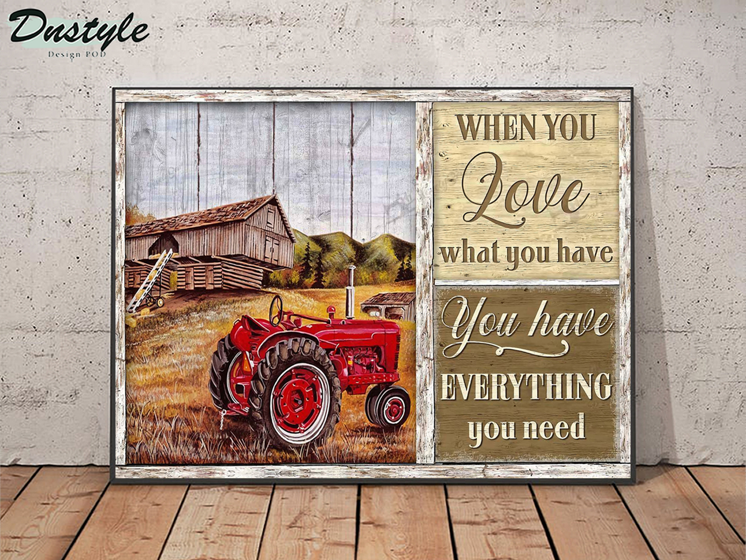 Red tractor when you love what you have canvas
