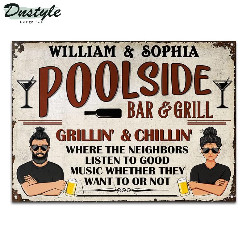 Swimming Poolside Bar & Grill Where The Neighbor Custom Metal Sign