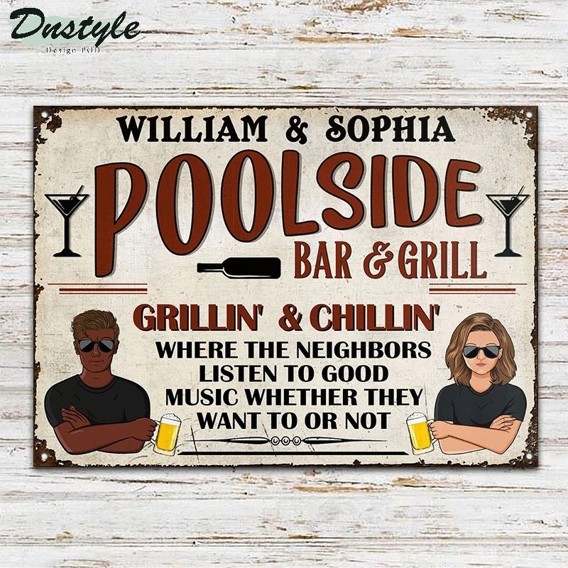 Swimming Poolside Bar & Grill Where The Neighbor Custom Metal Sign