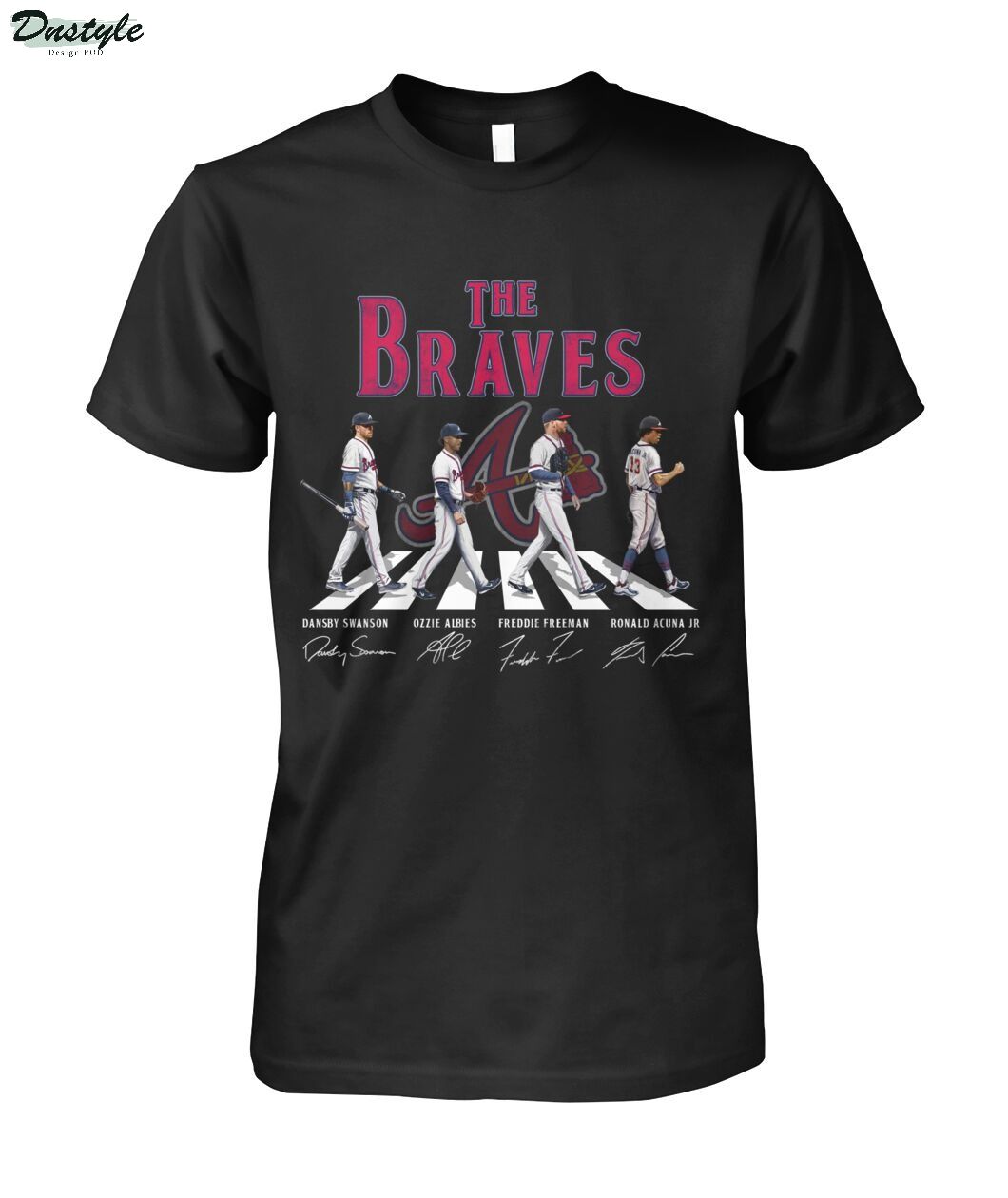 The braves walking across the street shirt