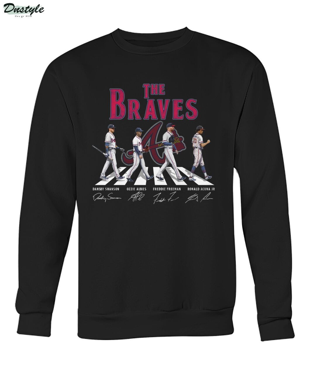 The braves walking across the street sweatshirt