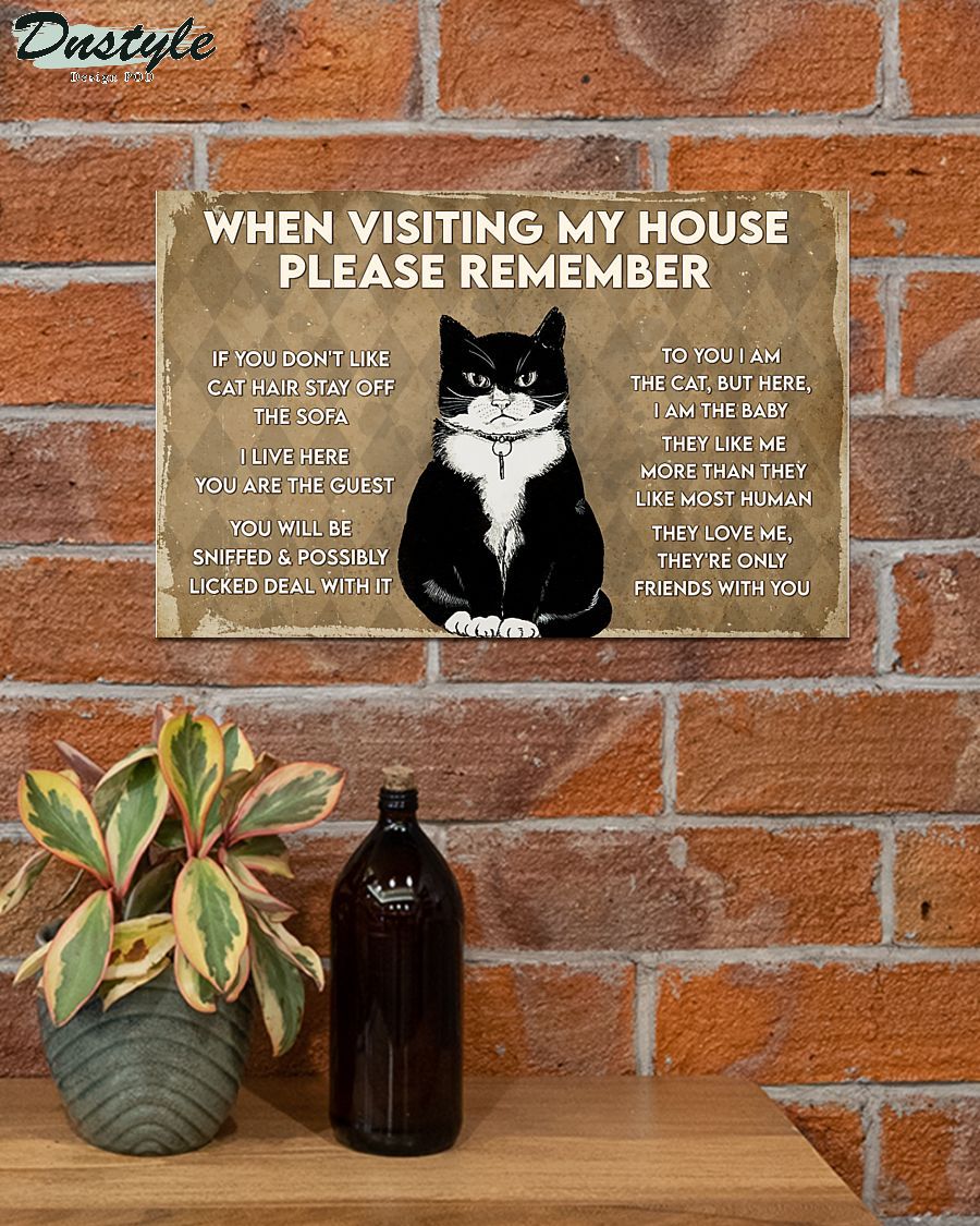 Black cat when visiting my house please remember poster 1