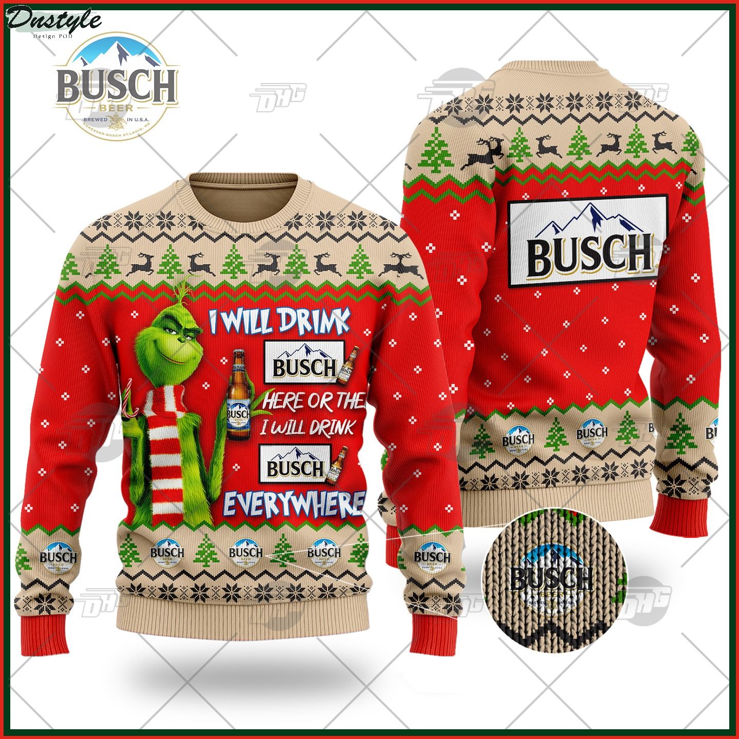 Busch Beer Grinch I Will Drink Here Or There Ugly Christmas Sweater