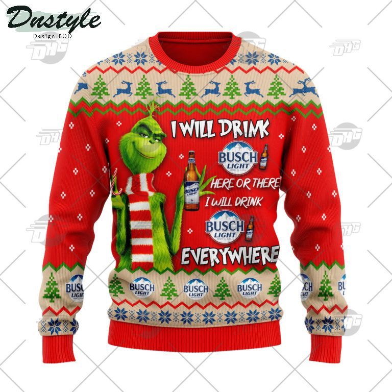 Busch Light Beer Grinch I Will Drink Here Or There Ugly Christmas Sweater 1