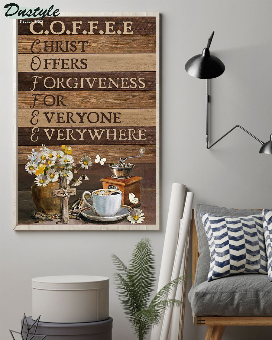 Coffee christ offers forgiveness for everyone everywhere poster 1