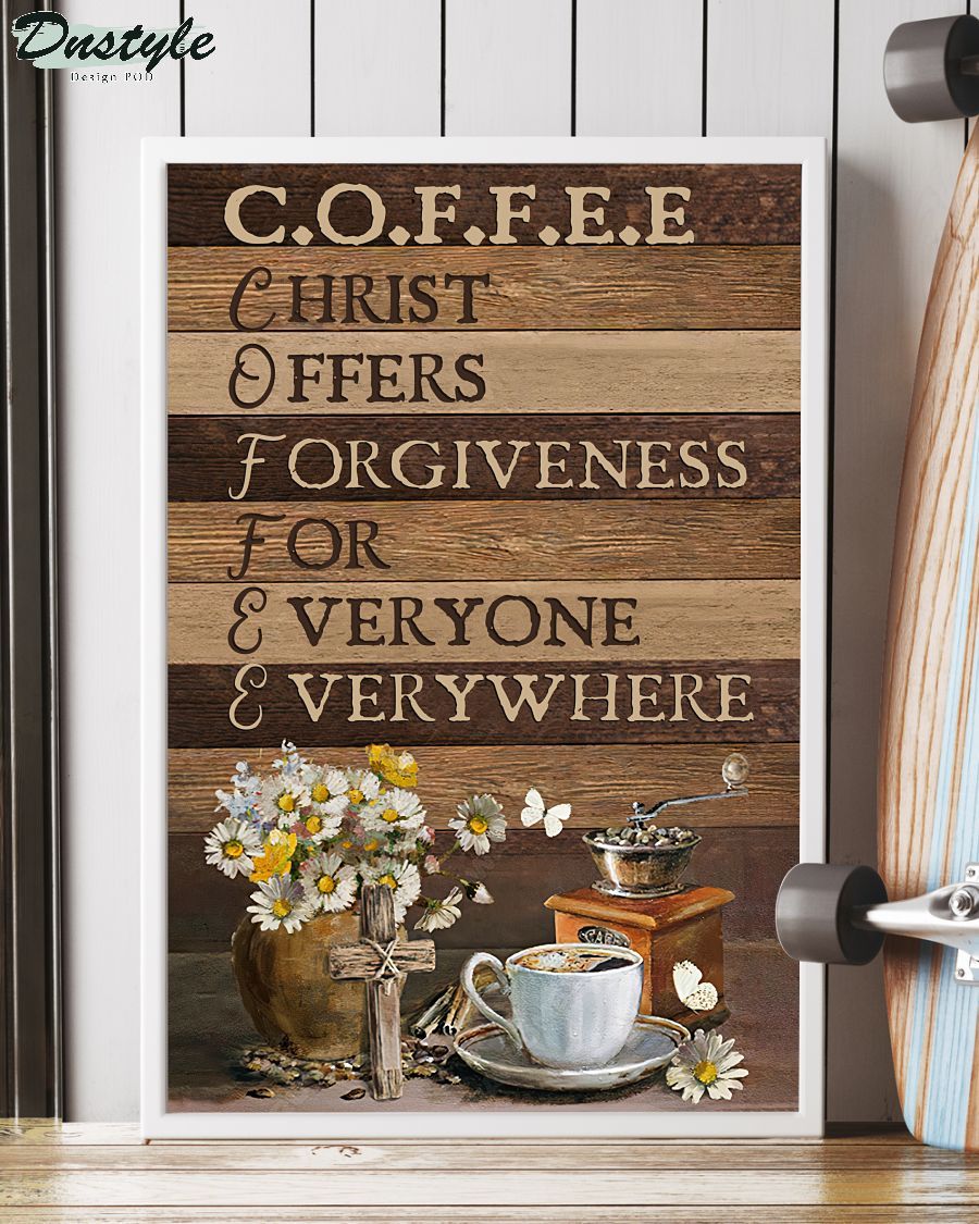 Coffee christ offers forgiveness for everyone everywhere poster 3