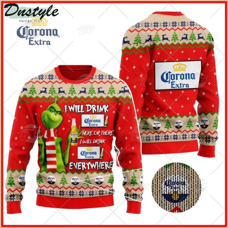 Corona Extra Beer Grinch I Will Drink Here Or There Ugly Christmas Sweater