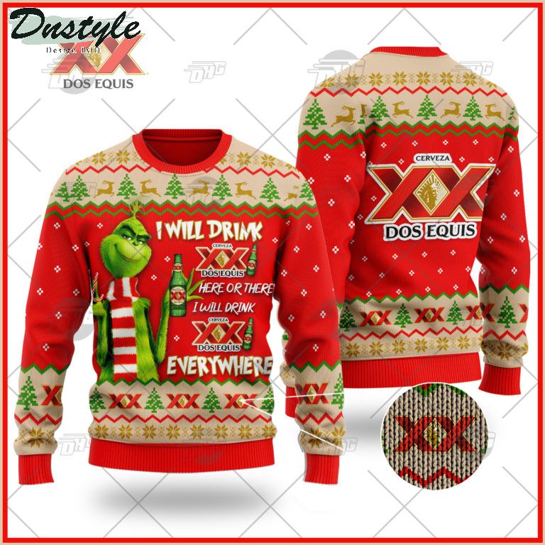 Dos Equis Beer Grinch I Will Drink Here Or There Ugly Christmas Sweater