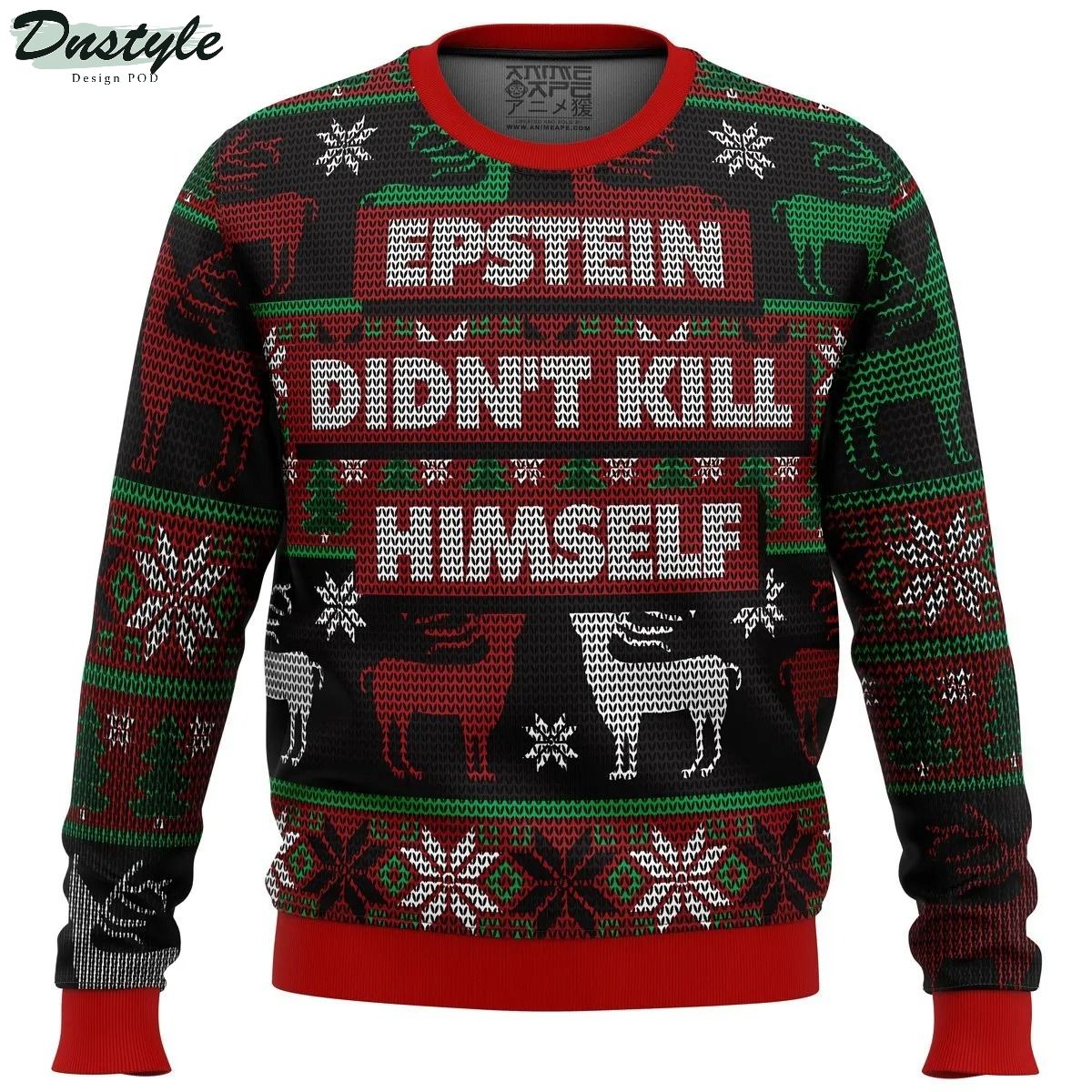 Epstein Didn’t Kill Himself Ugly Christmas Sweater