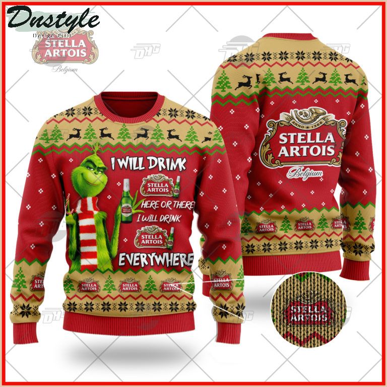 Stella Artois Beer Grinch I Will Drink Here Or There Ugly Christmas Sweater