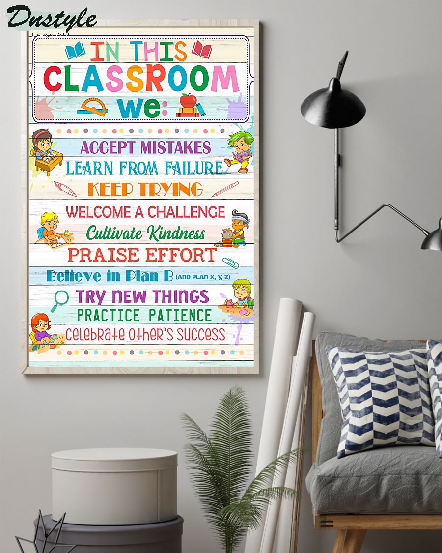 Teacher In This Classroom we accept mistakes poster 1