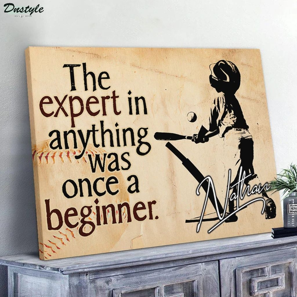 Baseball the expert in anything was once a beginner canvas 1