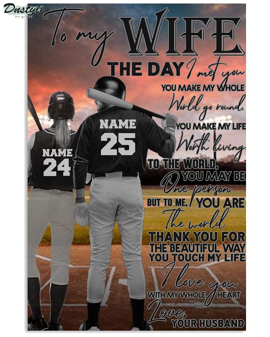 Baseball to my wife the day I met you personalized poster
