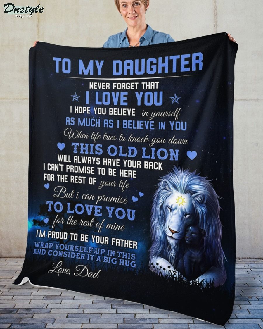 Lion to my daughter never forget that I love you from dad blanket 1
