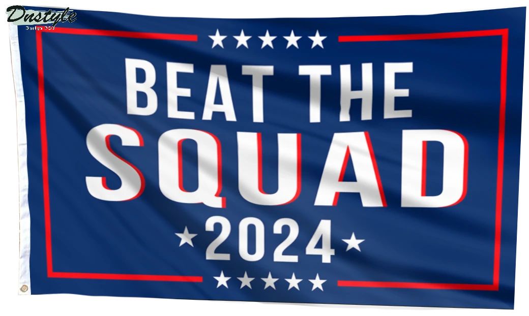 Trump Beat The Squad 2024 Flag 3