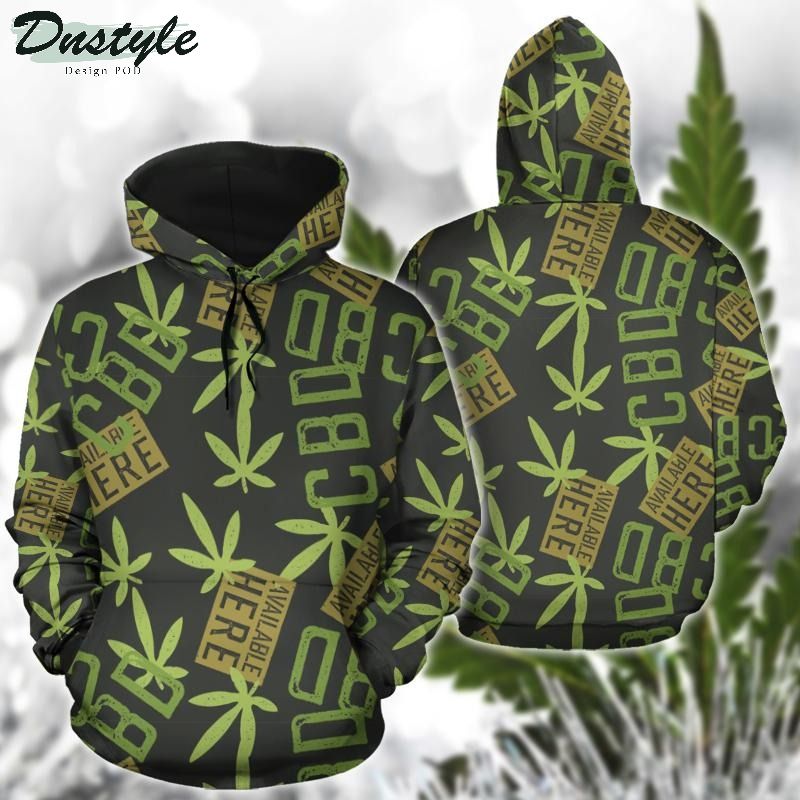 CBD Here high weed 3D unisex hoodie