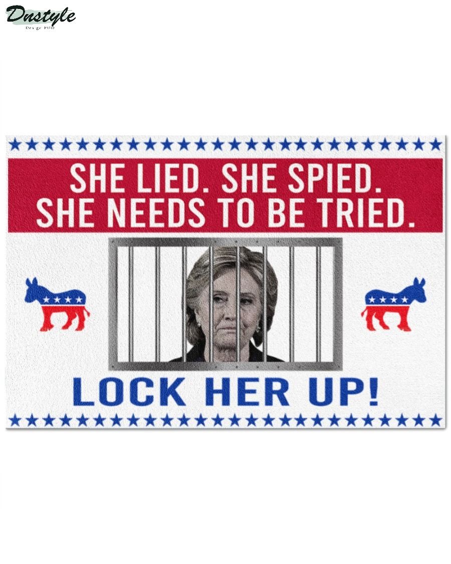 Hillary Clinton she lied she spied she need to be tried lock her up doormat