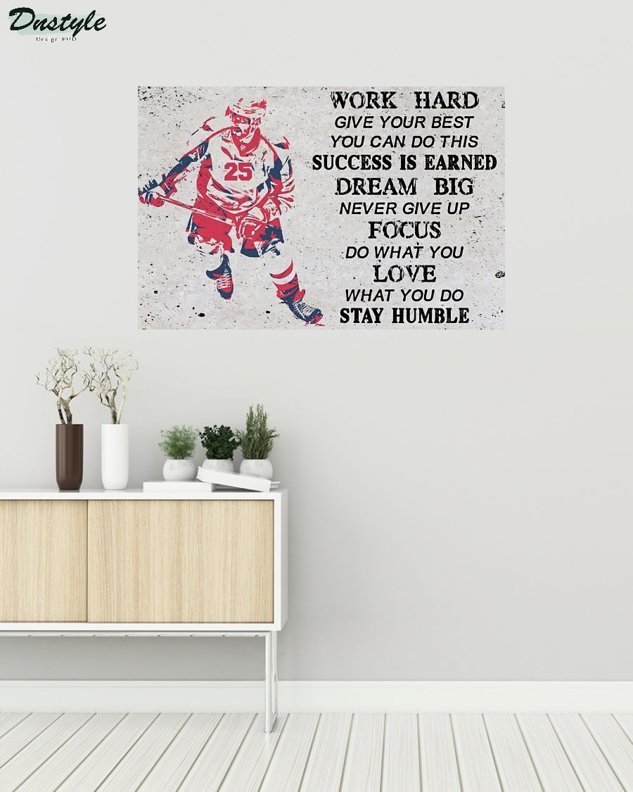 Hockey Work Hard give your best you can do this poster 1