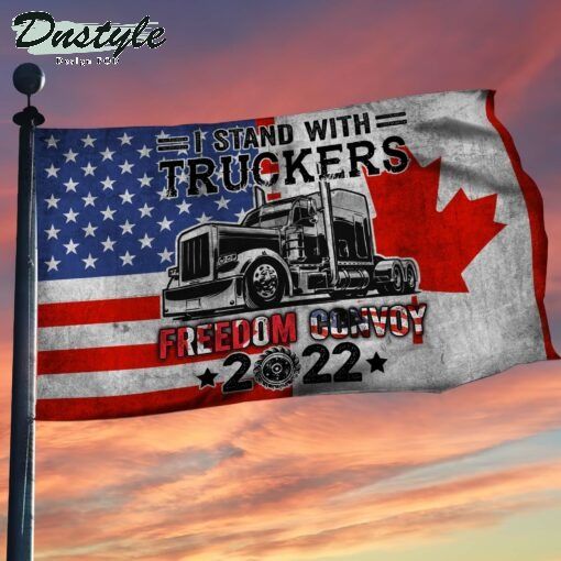I Stand With Truckers Freedom Convoy 2022 flag