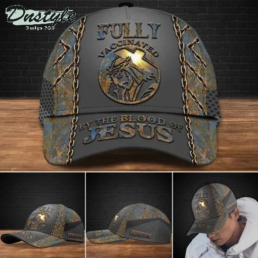 Personalized Fully Vaccinated By The Blood Of Jesus Cap