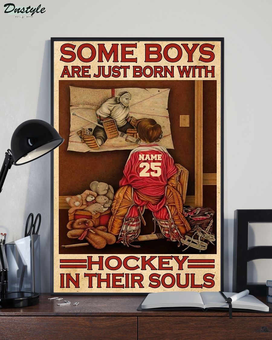 Personalized some boys are just born with hockey in their souls poster