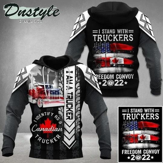 I Stand With Truckers Freedom Convoy 2022 3d Printed Hoodie
