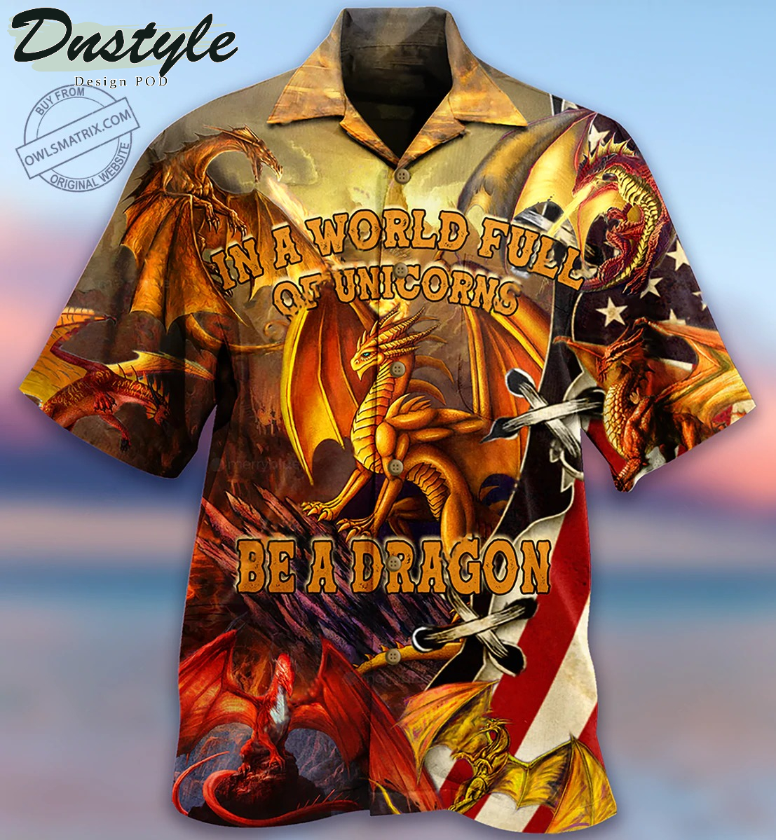 Dragon American In A World Full Of Unicorn Hawaiian Shirt